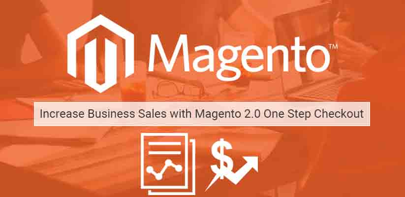 Increase-Business-Sales-with-Magento-2-One-Step-Checkout