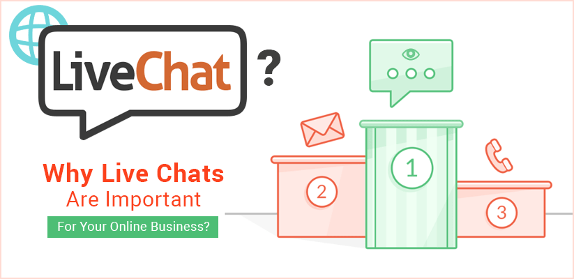 Why Live Chats Are Important For Your Online Business