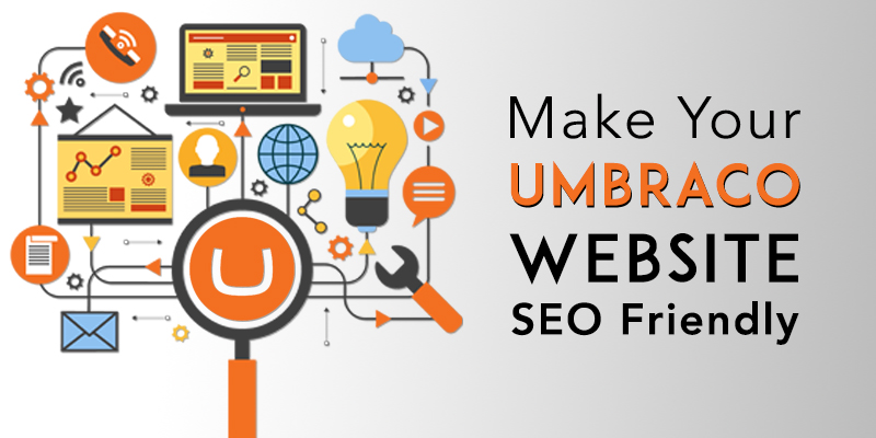 Tips to Make Your Umbraco Website SEO Friendly