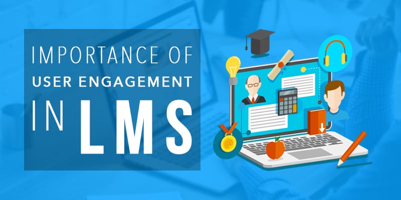 User Engagement in LMS