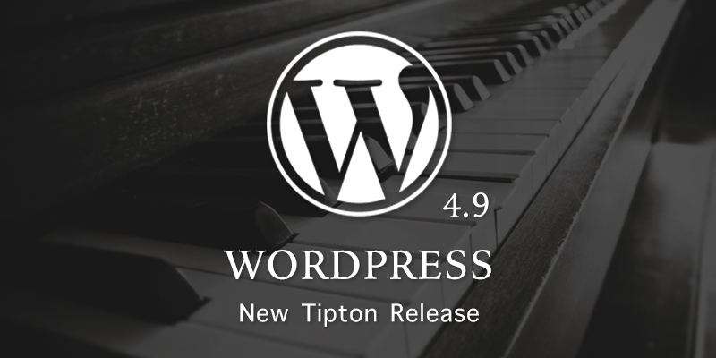 WordPress-4.9-Tipton-Release