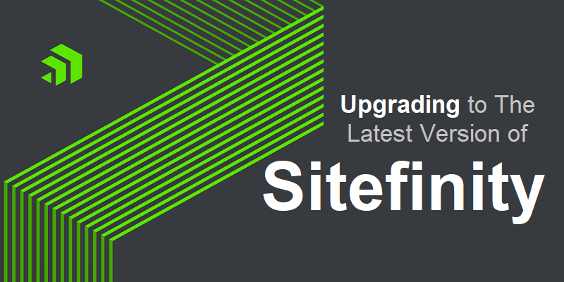 Upgrade to Sitefinity Latest Version