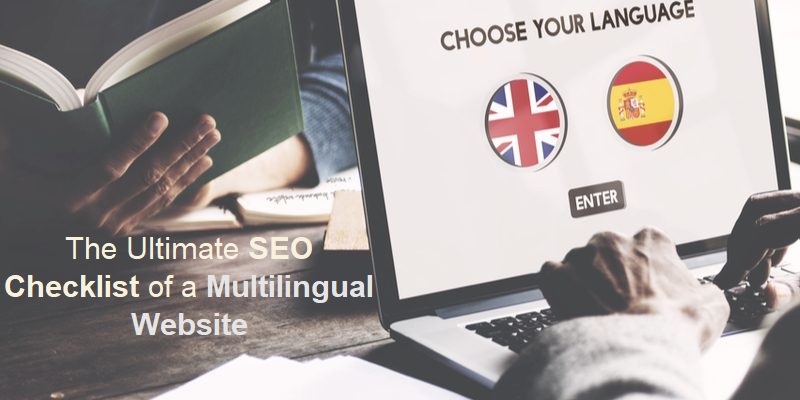 The Ultimate SEO Checklist of a Multilingual Website