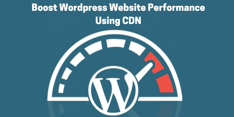 Boost WP Website Performance using CDN