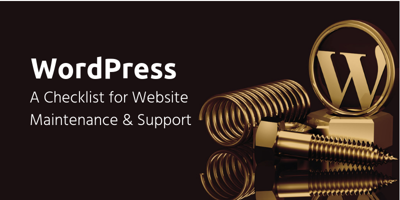 A Checklist for WordPress Monthly Website Maintenance and Support