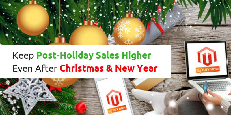 keep sales higher in your Magento ecommerce store