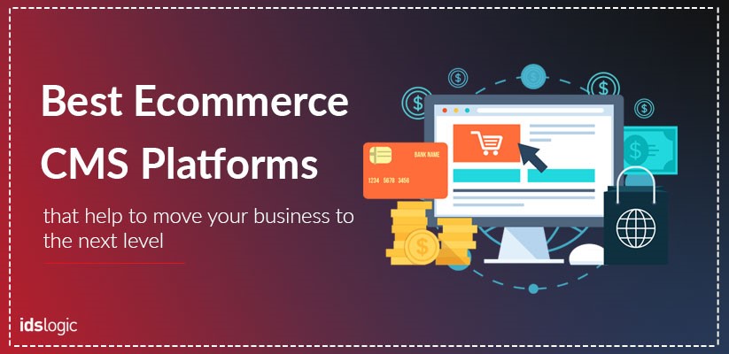 Best Ecommerce CMS Platforms