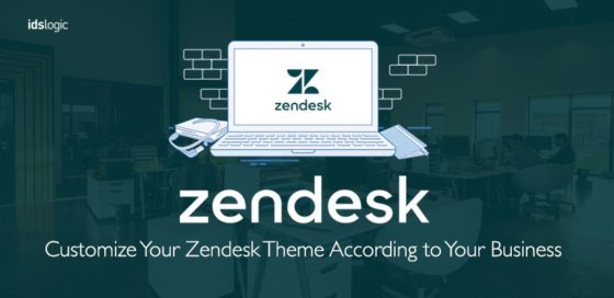 How to Customize Your Zendesk Theme According to Your Business
