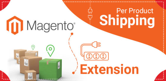 Magento 2 Per Product Shipping Extension to Manage Shipping Costs Effectively