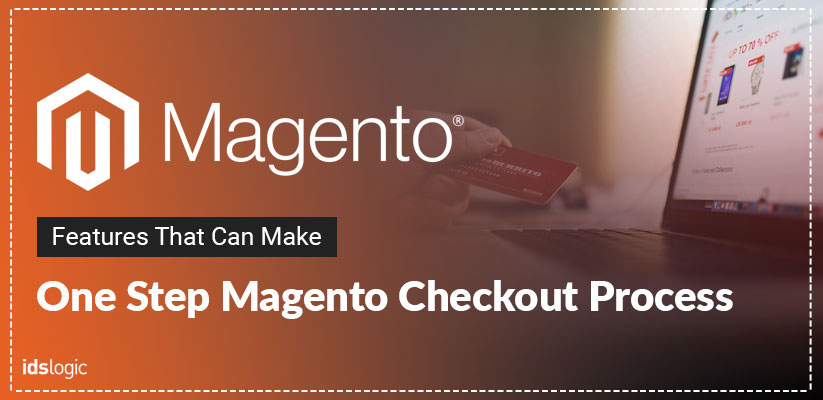 Magento One Step Checkout Process