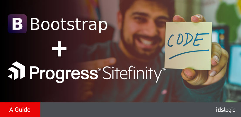 Using Bootstrap with Sitefinity CMS A Guide