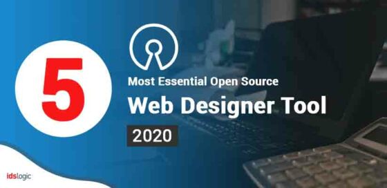 Some Free Open Source Tools That Web Designer Should Consider in 2020