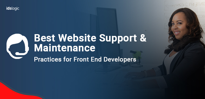 Best Website Support and Maintenance Practices for Front End Developers