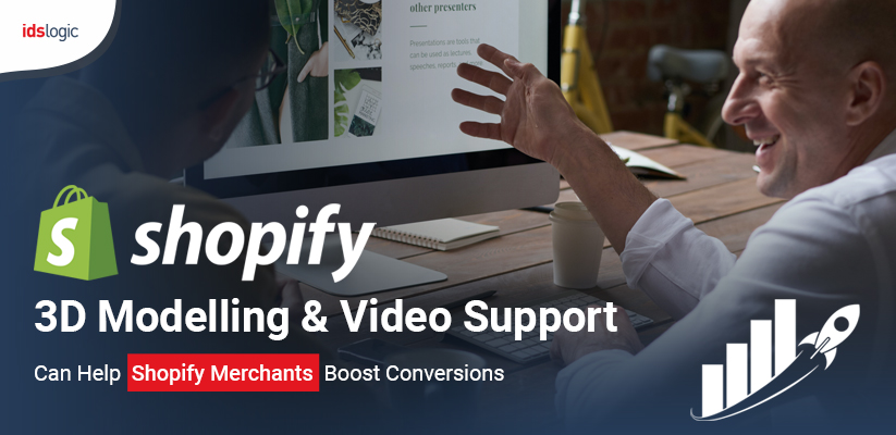 How 3D modelling and video support can help Shopify merchants boost conversions