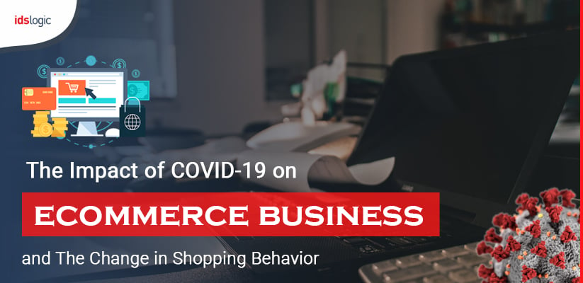 The Impact of Covid 19 on ecommercce Business