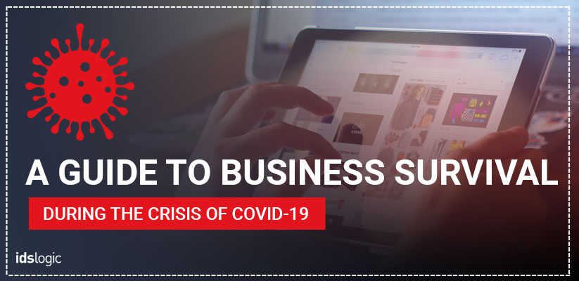 A Guide to Business Survival During the Crisis of COVID-19