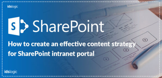 Why do You Need a SharePoint Intranet Portal Content Strategy