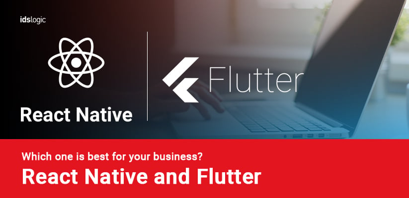 React Native and Flutter Which One is Best for Your Business