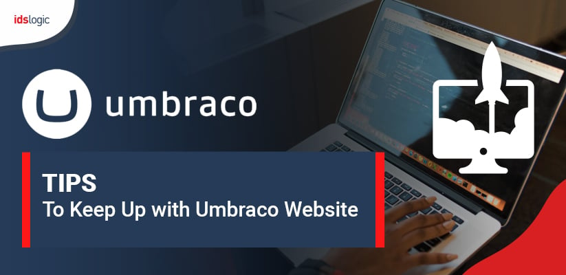 Tips to Keep Up with Umbraco Website