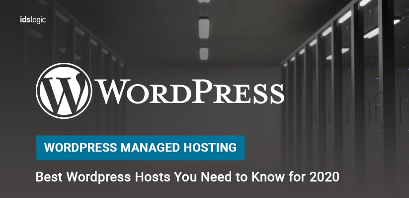 WordPress Managed Hosting Best WordPress Hosts You Need to Know for 2020
