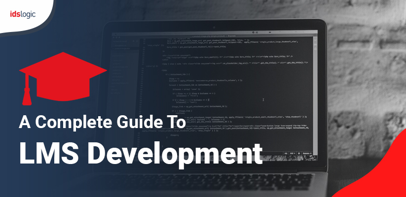 A complete guide to LMS Development