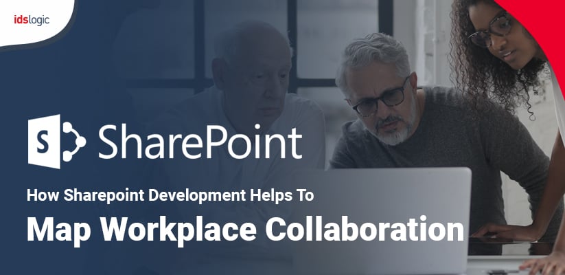 how sharepoint development helps in workplace collaboration