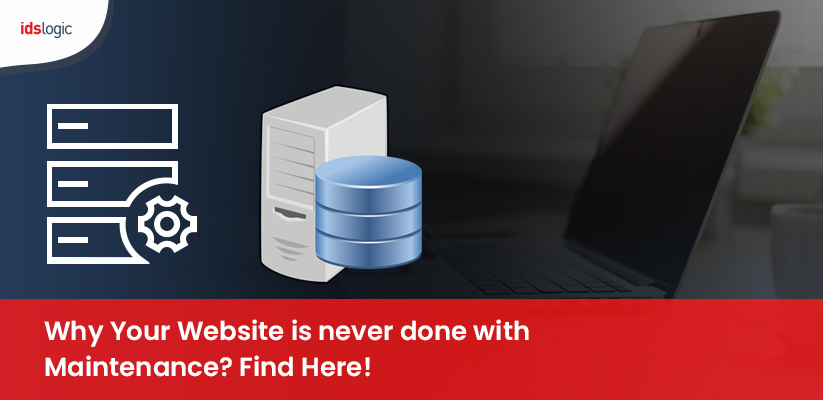 Why Your Website is never done with Maintenance