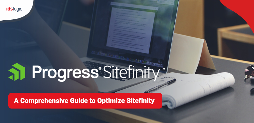 A Comprehensive Guide to Optimize Sitefinity