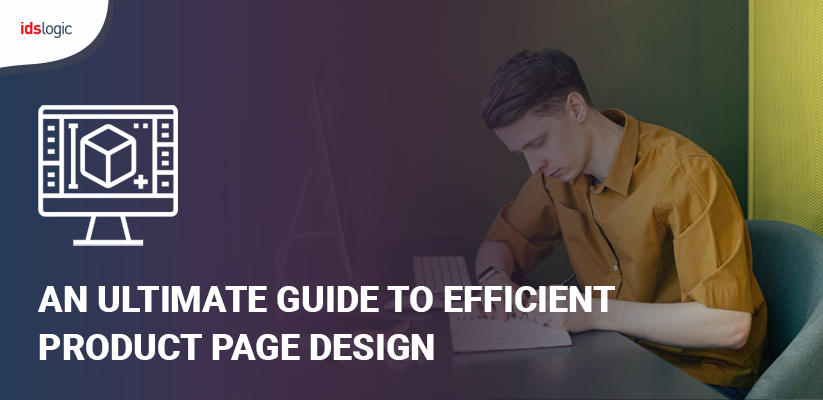 An Ultimate Guide to Efficient Ecommerce Product Page Design