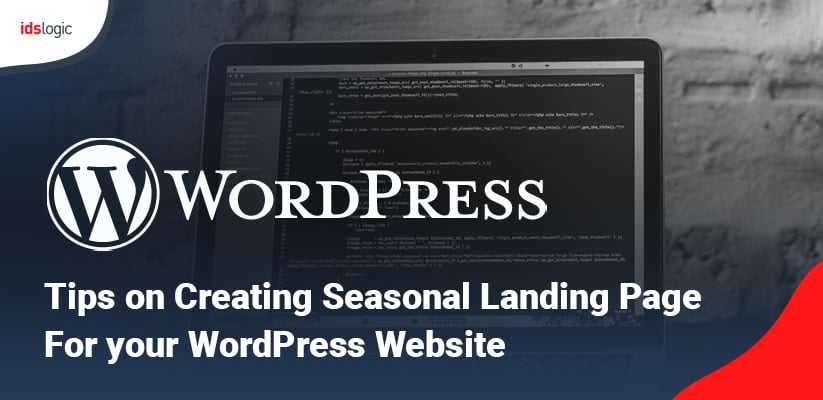 Tips on Creating Seasonal Landing Page for your WordPress Website
