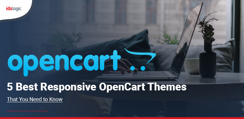5 Best Responsive OpenCart Themes that You Need to Know