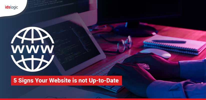 5 Signs Your Website is not Up-to-Date