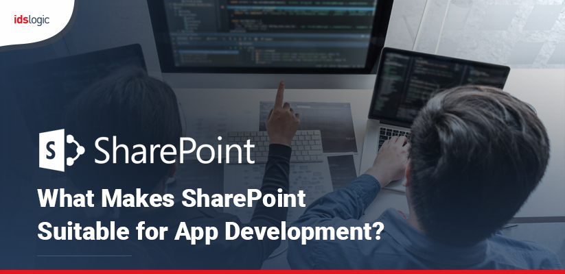 What Makes SharePoint Suitable for App Development