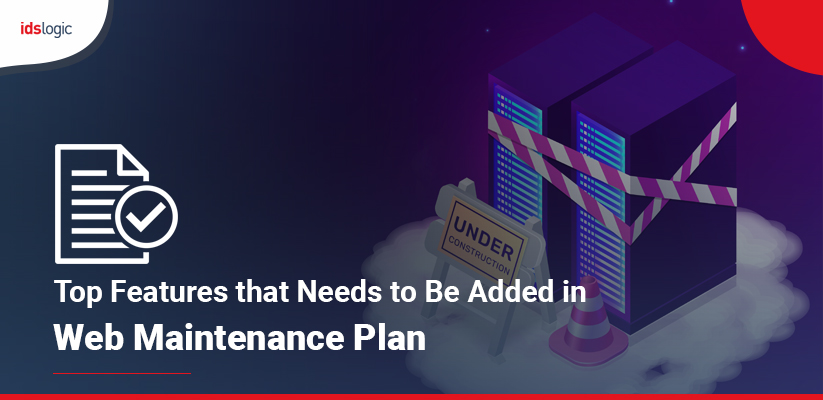 Top Features that Needs to Be Added in Web Maintenance Plan