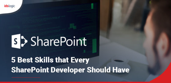 Top Skills that Every SharePoint Developer should Possess