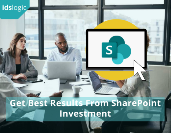 Tips to Get the Best Results from Your SharePoint Investment
