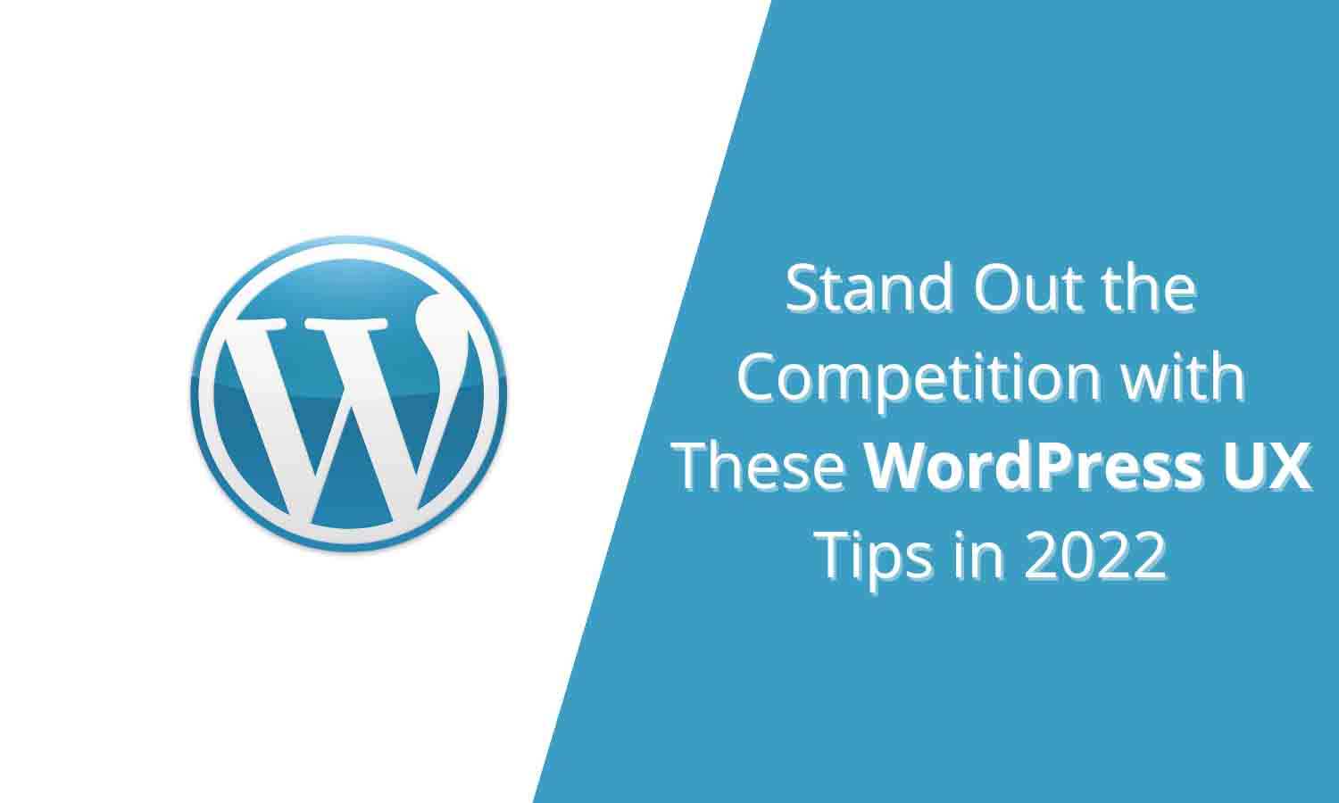 Stand-Out-the-Competition-with-These-WordPress-UX-Tips