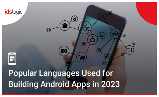 5 Popular Languages Used for Building Android Apps in 2023