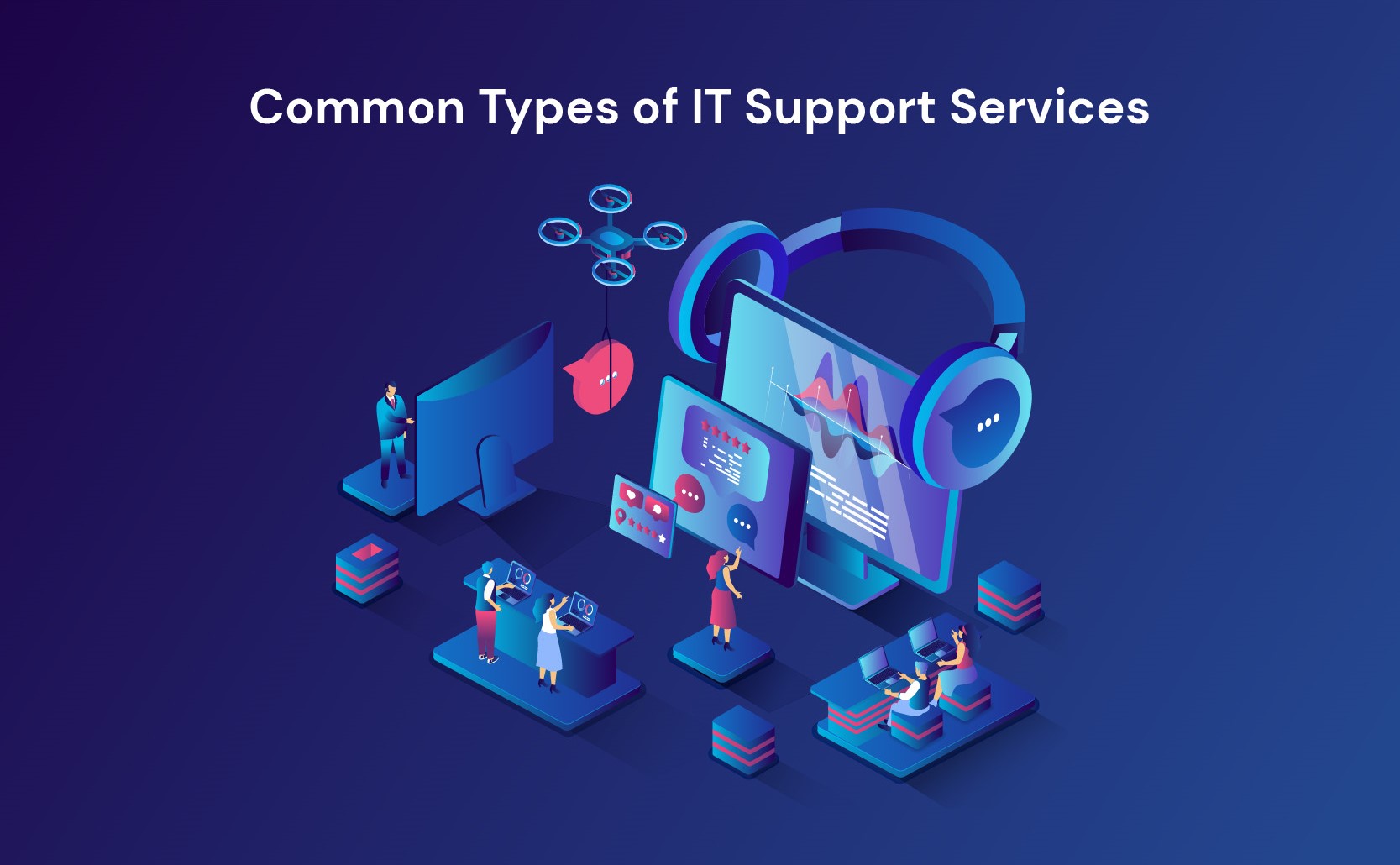 Common types of IT Support Services