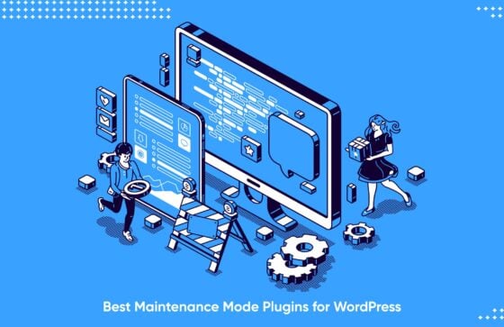 10 Best Maintenance Mode Plugins for WordPress in 2024