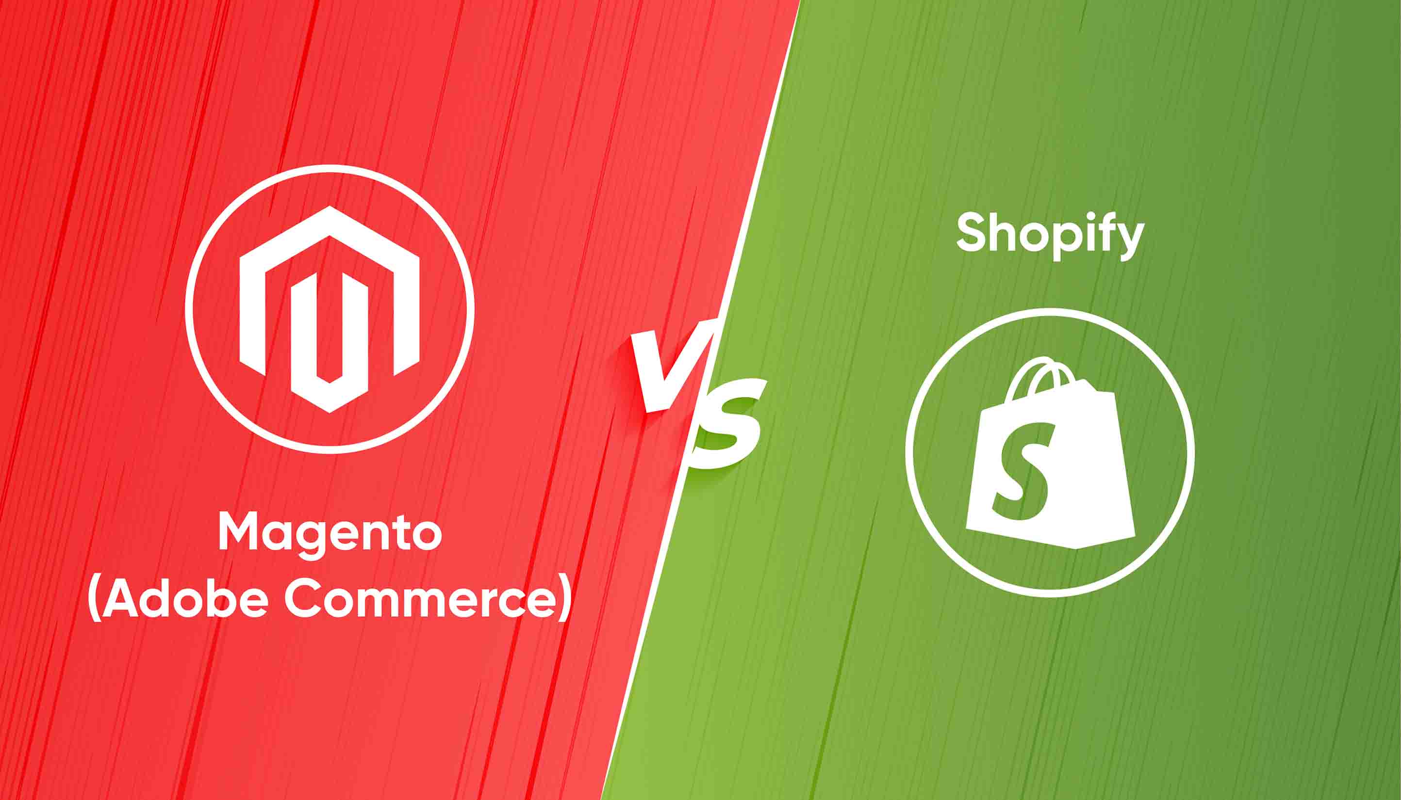 Magento (Adobe Commerce) vs Shopify: Which Ecommerce Platform to Choose?
