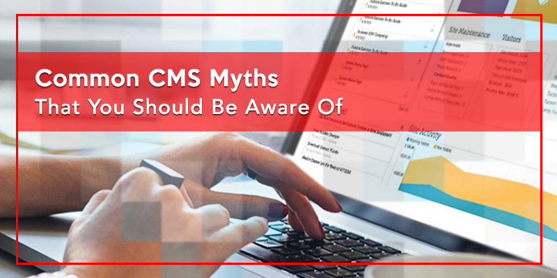Common CMS Myths