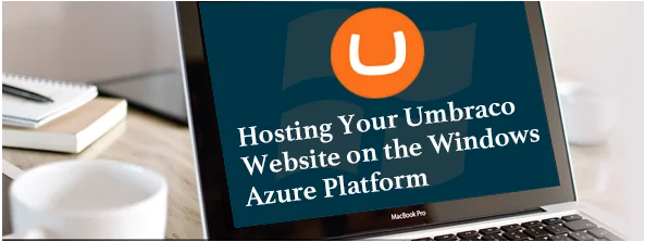Hosting Umbraco Website on Azure Platform