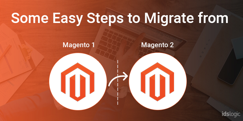 Migrate from Magento 1 to Magento 2