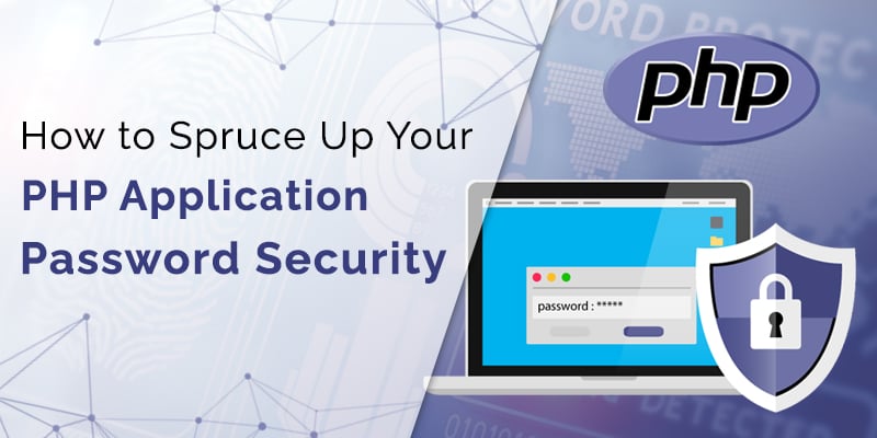 Spruce Up PHP Application Password Security?