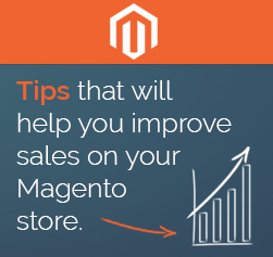 Tips to Improve Sales on Your Magento eCommerce Store
