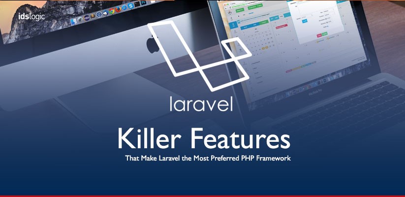 Laravel Most Preferred PHP Framework