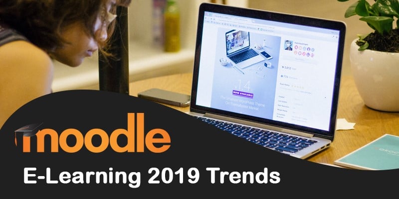 Moodle eLearning Trends 2019