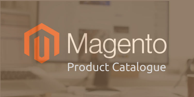 Magento Product Catalogue