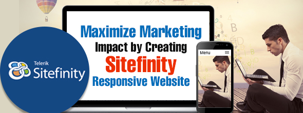 Maximize Marketing Impact with Sitefinity